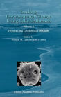 Tracking Environmental Change Using Lake Sediments: Volume 2: Physical and Geochemical Methods / Edition 1