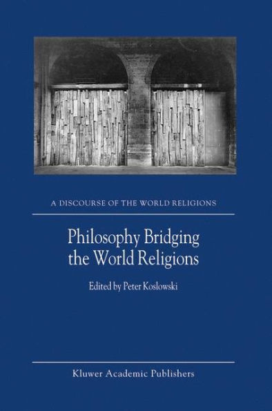 Philosophy Bridging the World Religions