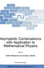 Asymptotic Combinatorics with Application to Mathematical Physics