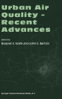 Urban Air Quality: Recent Advances: Proceedings of the Third International Conference on Urban Air Quality: Measurements, Modelling, and Management, Loutraki, Greece, 19-23 March 2001