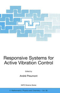 Title: Responsive Systems for Active Vibration Control / Edition 1, Author: A. Preumont