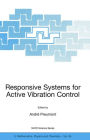 Responsive Systems for Active Vibration Control / Edition 1