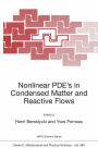 Nonlinear PDE's in Condensed Matter and Reactive Flows / Edition 1