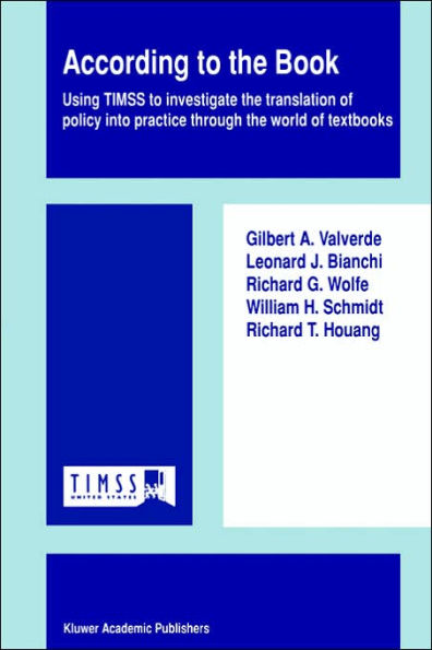 According to the Book: Using TIMSS to investigate the translation of policy into practice through the world of textbooks / Edition 1