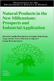 Natural Products in the New Millennium: Prospects and Industrial Application / Edition 1