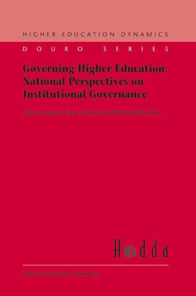 Governing Higher Education: National Perspectives on Institutional Governance / Edition 1
