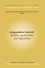 Cooperative Control: Models, Applications and Algorithms / Edition 1