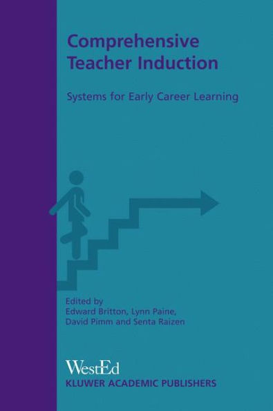 Comprehensive Teacher Induction: Systems for Early Career Learning