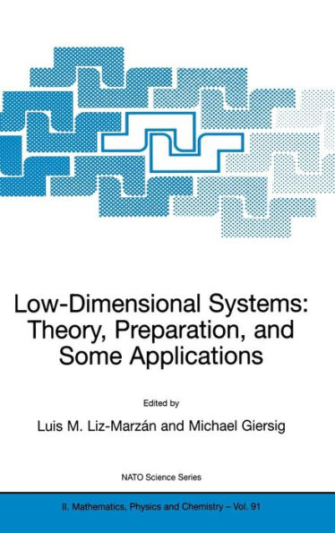 Low-Dimensional Systems: Theory, Preparation, and Some Applications / Edition 1