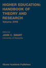 Higher Education: Handbook of Theory and Research / Edition 1