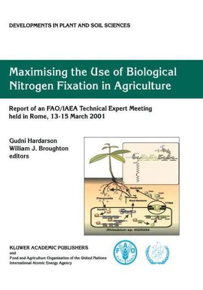 Maximising the Use of Biological Nitrogen Fixation in Agriculture / Edition 1