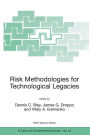 Risk Methodologies for Technological Legacies / Edition 1