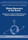 Global Dynamics of the Earth: Applications of Normal Mode Relaxation Theory to Solid-Earth Geophysics / Edition 1