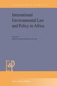 Title: International Environmental Law and Policy in Africa, Author: B. Chaytor