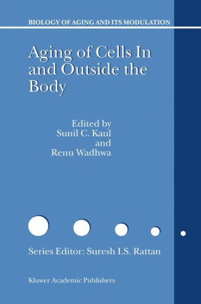 Aging of Cells in and Outside the Body