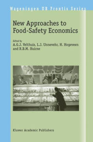 Title: New Approaches to Food-Safety Economics / Edition 1, Author: A.G.J. Velthuis
