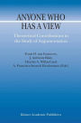 Anyone Who Has a View: Theoretical Contributions to the Study of Argumentation