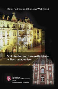 Title: Optimization and Inverse Problems in Electromagnetism, Author: Marek Rudnicki