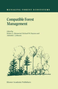 Title: Compatible Forest Management / Edition 1, Author: Robert A. Monserud