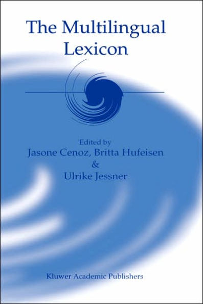 The Multilingual Lexicon / Edition 1