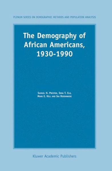 The Demography of African Americans 1930-1990 / Edition 1