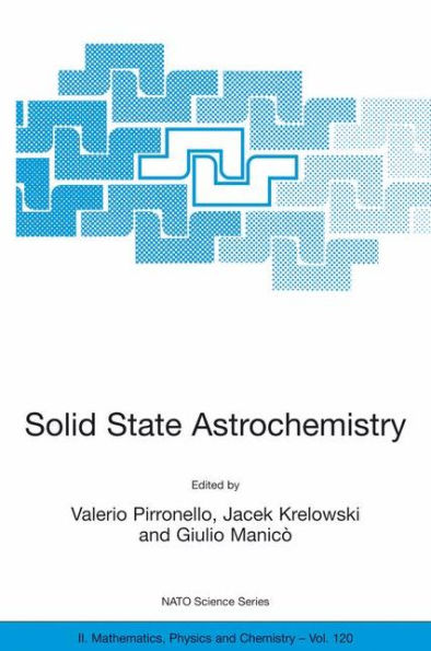 Solid State Astrochemistry / Edition 1