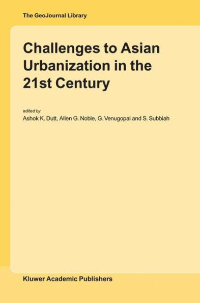 Challenges to Asian Urbanization in the 21st Century / Edition 1