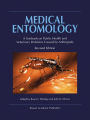 Medical Entomology: A Textbook on Public Health and Veterinary Problems Caused by Arthropods / Edition 2