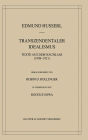Transzendentaler Idealismus: Texte Aus Dem Nachlass (1908-1921) / Edition 1