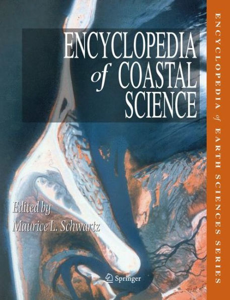 Encyclopedia of Coastal Science / Edition 1