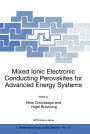 Mixed Ionic Electronic Conducting Perovskites for Advanced Energy Systems