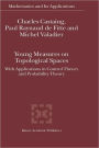 Young Measures on Topological Spaces: With Applications in Control Theory and Probability Theory / Edition 1
