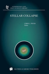 Title: Stellar Collapse / Edition 1, Author: Chris L. Fryer