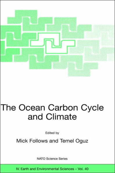 The Ocean Carbon Cycle and Climate / Edition 1