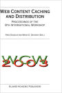 Web Content Caching and Distribution: Proceedings of the 8th International Workshop / Edition 1
