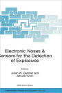 Electronic Noses & Sensors for the Detection of Explosives / Edition 1