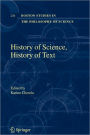 History of Science, History of Text / Edition 1