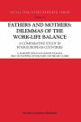 Fathers and Mothers: Dilemmas of the Work-Life Balance: A Comparative Study in Four European Countries