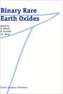 Binary Rare Earth Oxides / Edition 1