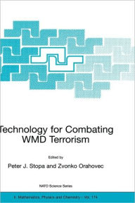 Title: Technology for Combating WMD Terrorism / Edition 1, Author: P. Stopa