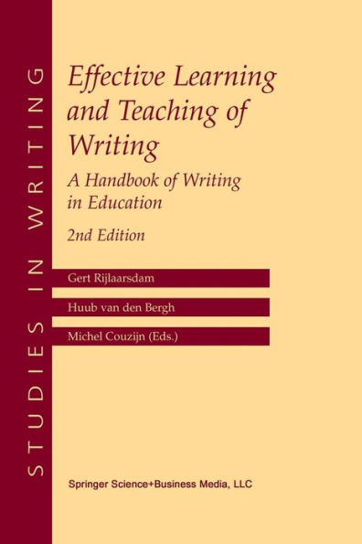 Effective Learning and Teaching of Writing: A Handbook of Writing in Education / Edition 2