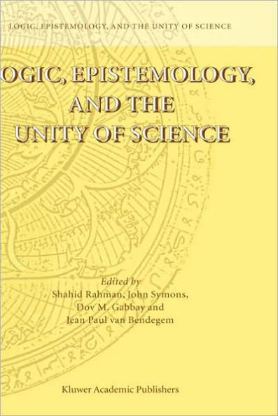 Logic, Epistemology, and the Unity of Science / Edition 1