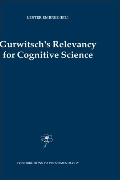 Gurwitsch's Relevancy for Cognitive Science / Edition 1