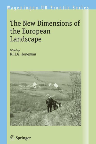The New Dimensions of the European Landscapes / Edition 1