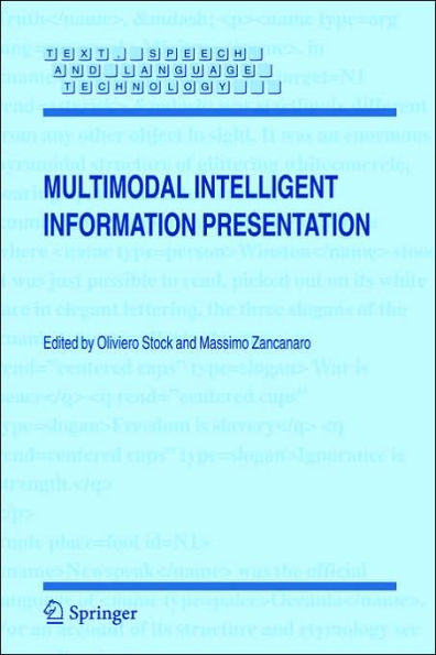 Multimodal Intelligent Information Presentation / Edition 1