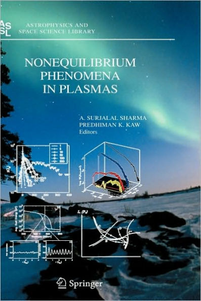 Nonequilibrium Phenomena in Plasmas / Edition 1