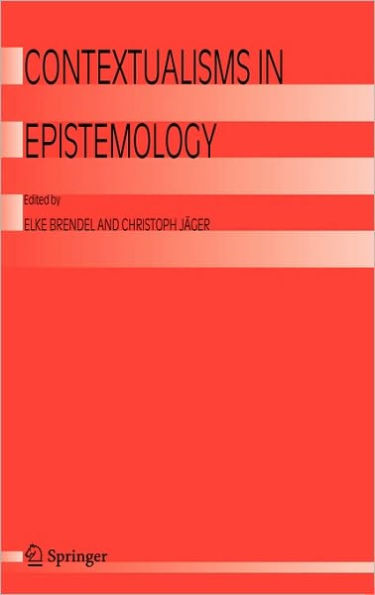 Contextualisms in Epistemology / Edition 1