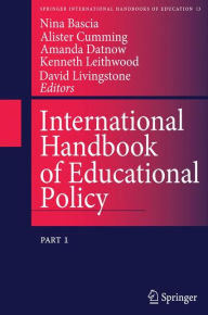 Title: International Handbook of Educational Policy, Author: Nina Bascia