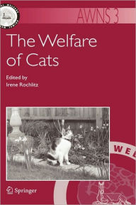 Title: The Welfare of Cats / Edition 1, Author: Irene Rochlitz