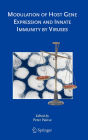 Modulation of Host Gene Expression and Innate Immunity by Viruses / Edition 1